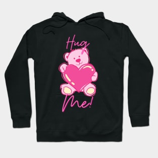 Hug me - love Bear | valentine day ♥️ Hoodie